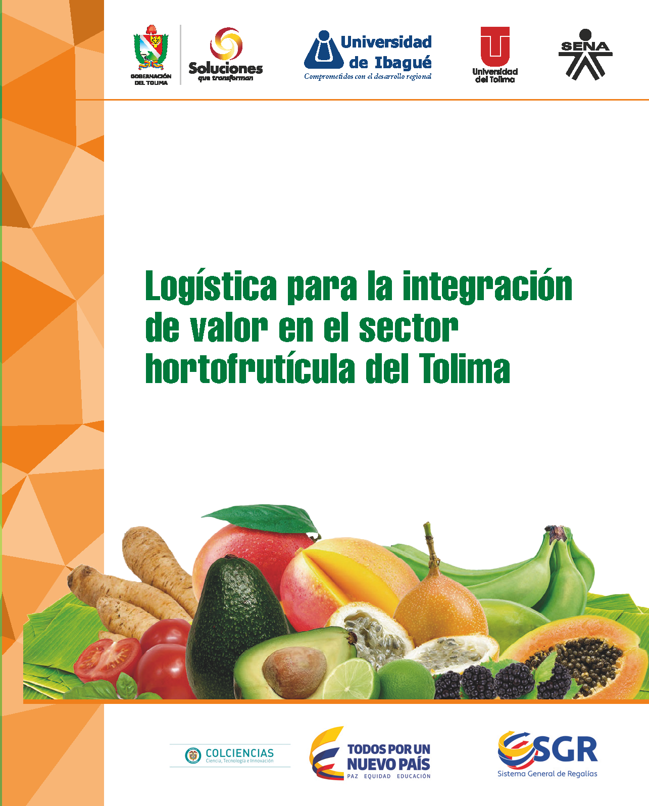 Cover of Logística para la integración de valor en la Cadena Hortofrutícola del Tolima